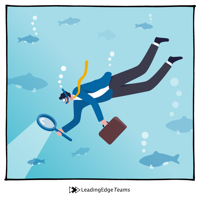 Take a Deep Dive into Business Problems to Find Solutions - Leading Edge Teams